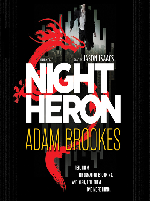 Title details for Night Heron by Adam Brookes - Wait list